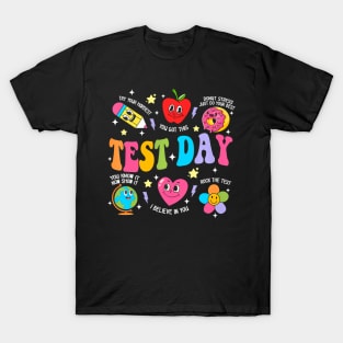 Test Day The Test Testing Day Motivational Teacher Kids T-Shirt